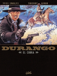 Durango - Tome 15 El Cobra