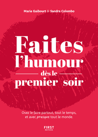 Faites l'humour dès le premier soir