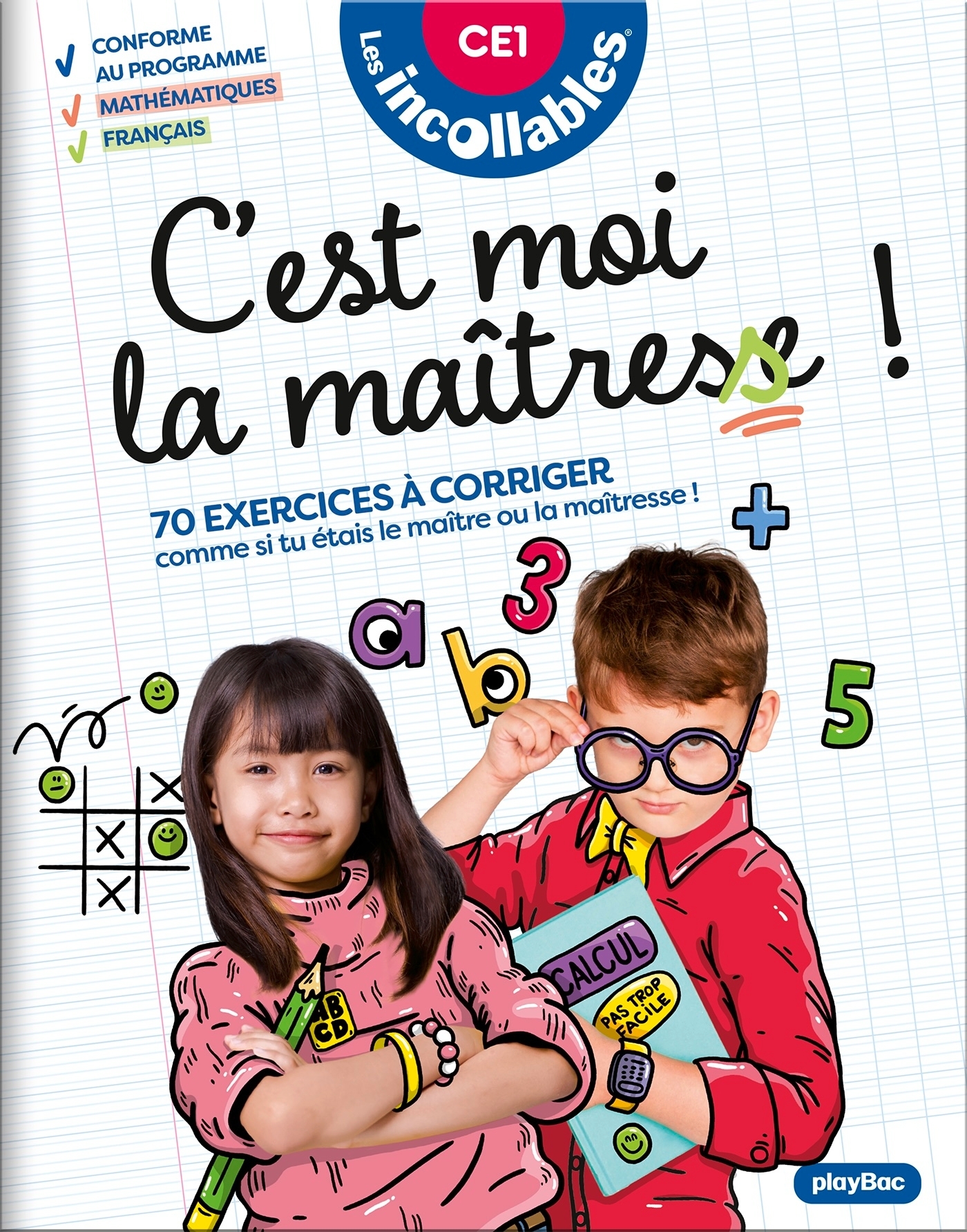 Les Incollables - C'est moi la maîtresse ! - CE1 7/8 ans