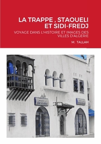 LA TRAPPE , STAOUELI ET SIDI-FREDJ