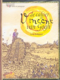 Le cahier de Vincent Van Gogh