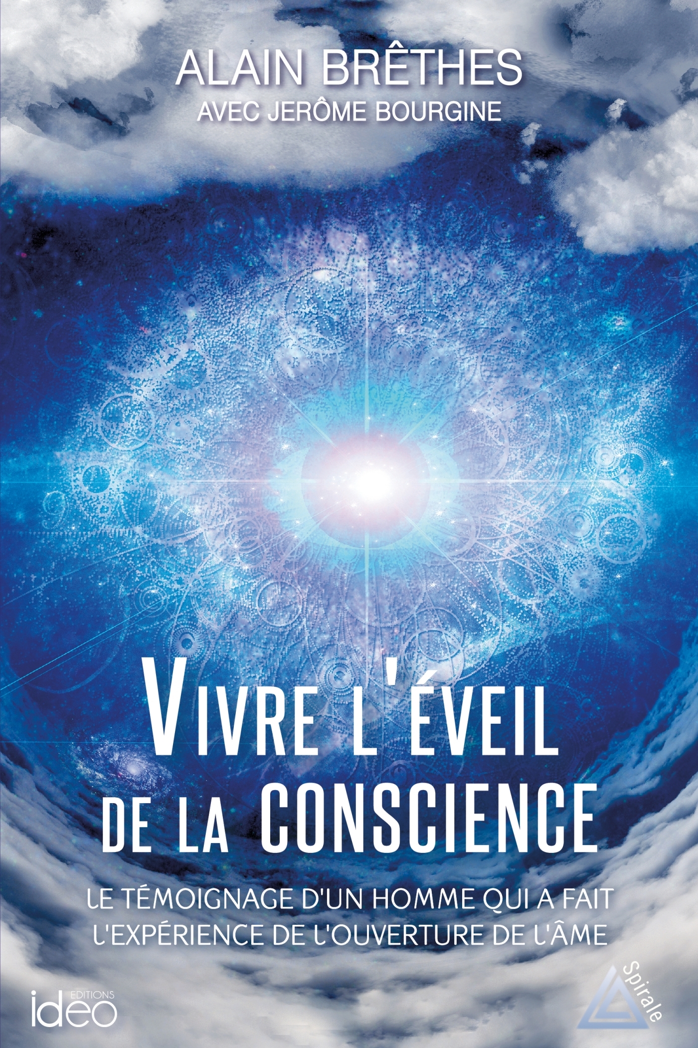 Vivre l'éveil de la conscience