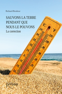 Sauvons la terre pendant que nous le pouvons