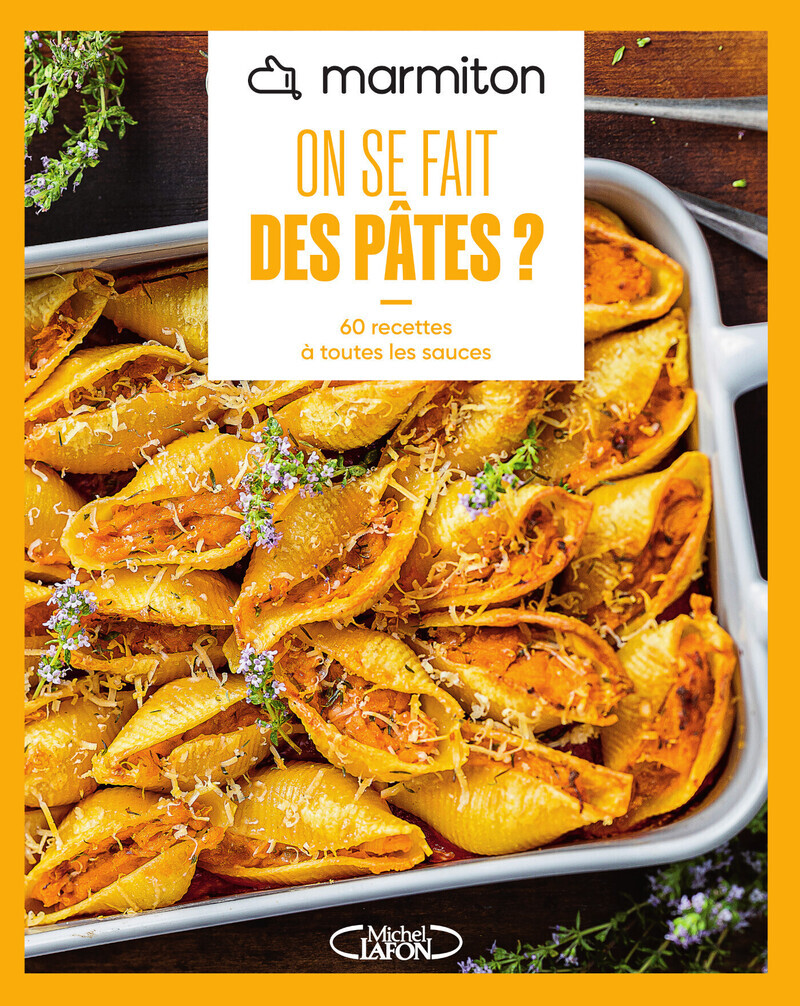 MARMITON - On se fait des pâtes ? - Nouvelle édition