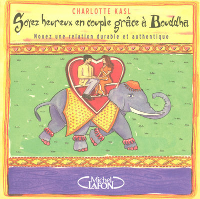Soyez heureux en couple grace à Bouddha