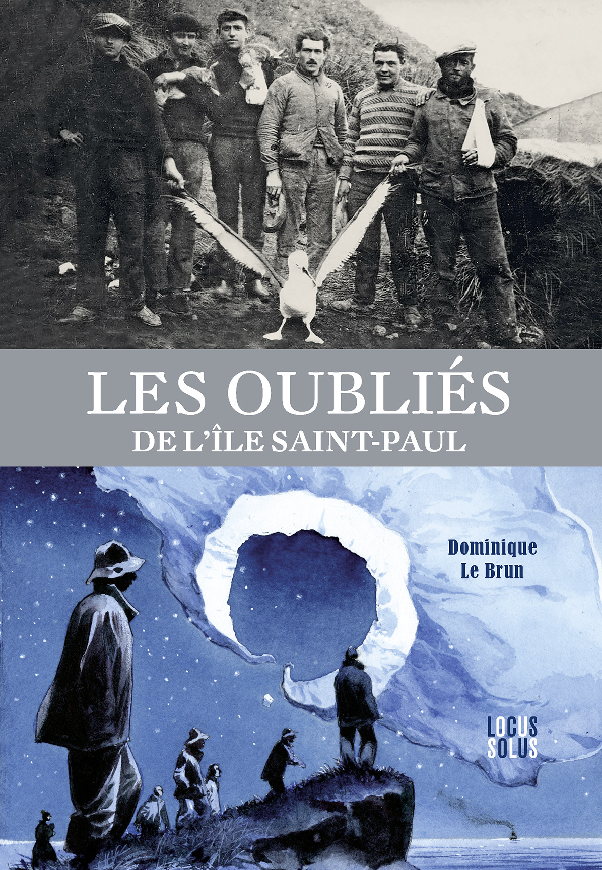 Les oubliés de l'île Saint-Paul