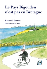 Le pays Bigouden n'est pas en Bretagne