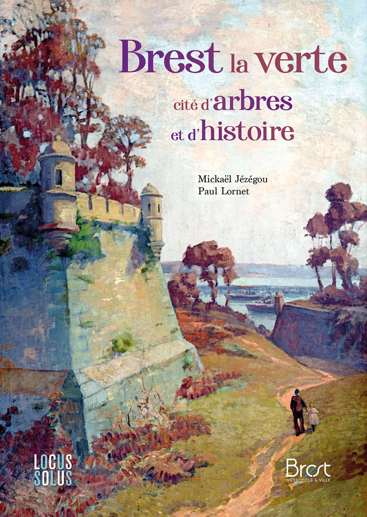 Brest, la verte - Cité d’arbres et d’histoire