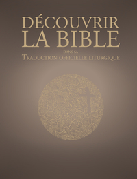 Découvrir la traduction officielle liturgique de la Bible