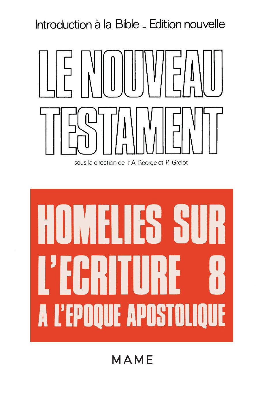 Homélies sur l'Ecriture à l'époque apostolique