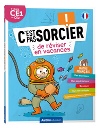 C'est pas sorcier de réviser en vacances - Du CE1 au CE2 - Cahier de vacances 2024