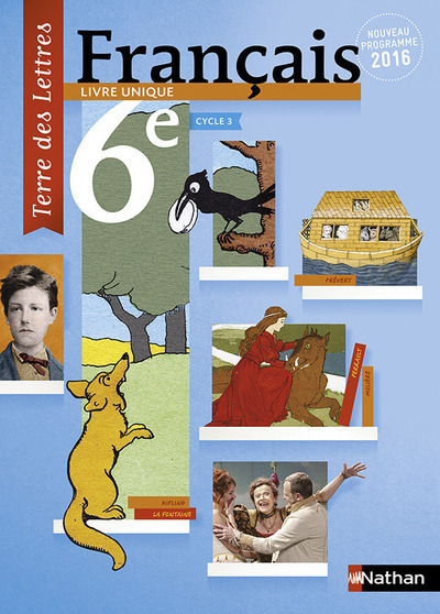 Terre des Lettres Français 6ème 2016 - Manuel élève Grand Format
