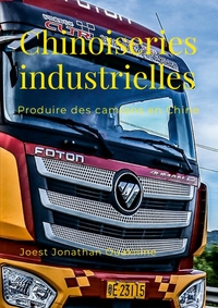 Chinoiseries industrielles