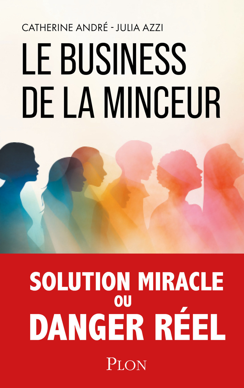 Le Business de la minceur - La face cachée des nouveaux traitements amaigrissants