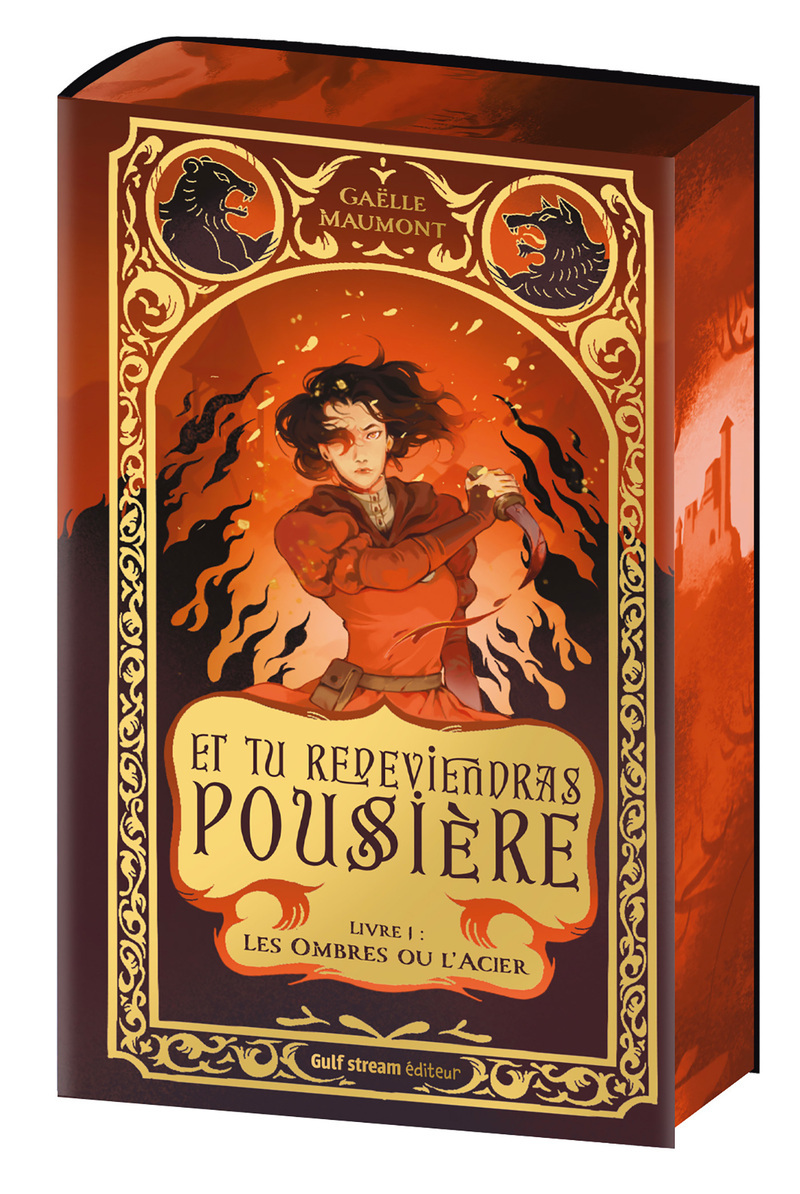 Et tu redeviendras poussière - Livre 1 Les Ombres ou l'acier