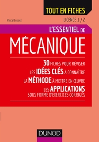 L'essentiel de mécanique - Licence 1 / 2