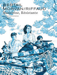Madeleine, résistante  - Tome 4 - L'ange exterminateur