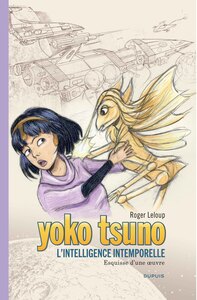 Yoko Tsuno - Tome 32 - L’intelligence intemporelle