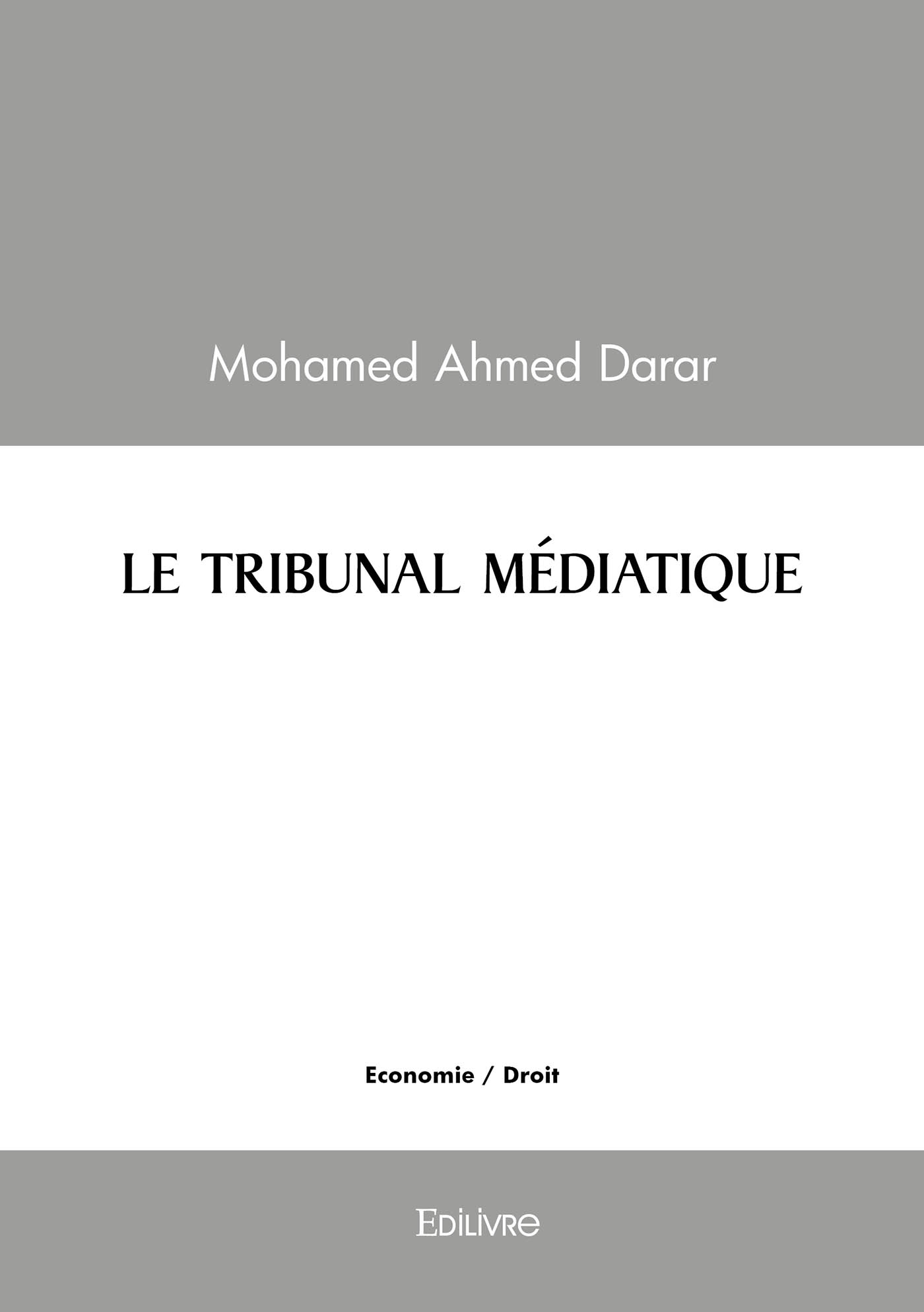 LE TRIBUNAL MÉDIATIQUE
