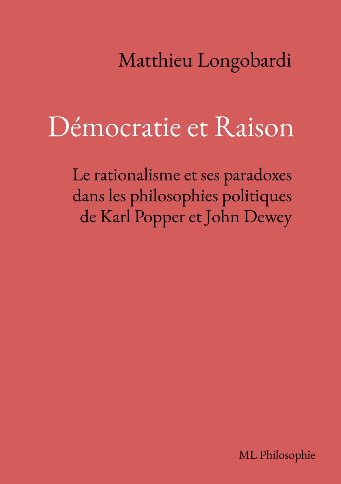 Démocratie et Raison. Le rationalisme et ses paradoxes...
