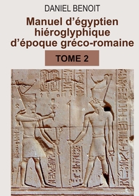 MANUEL d'ÉGYPTIEN HIÉROGLYPHIQUE d'époque gréco-romaine
