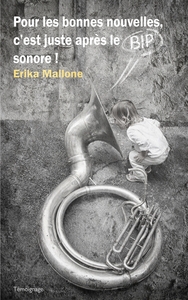 Pour les bonnes nouvelles, c'est juste après le bip sonore !