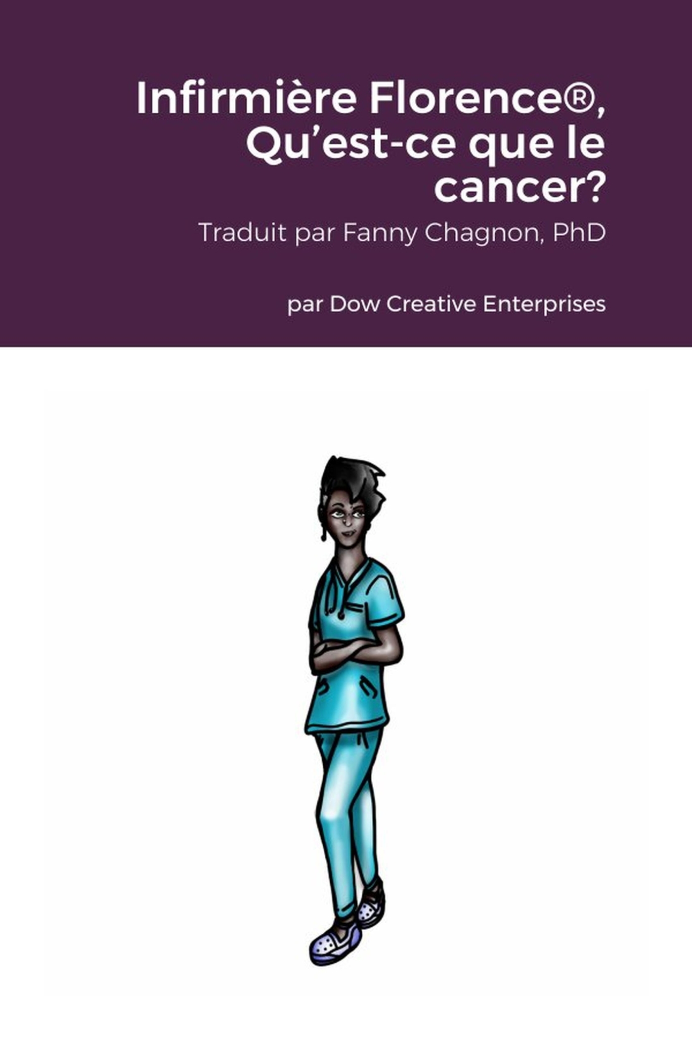 Infirmière Florence®, Qu'est-ce que le cancer?