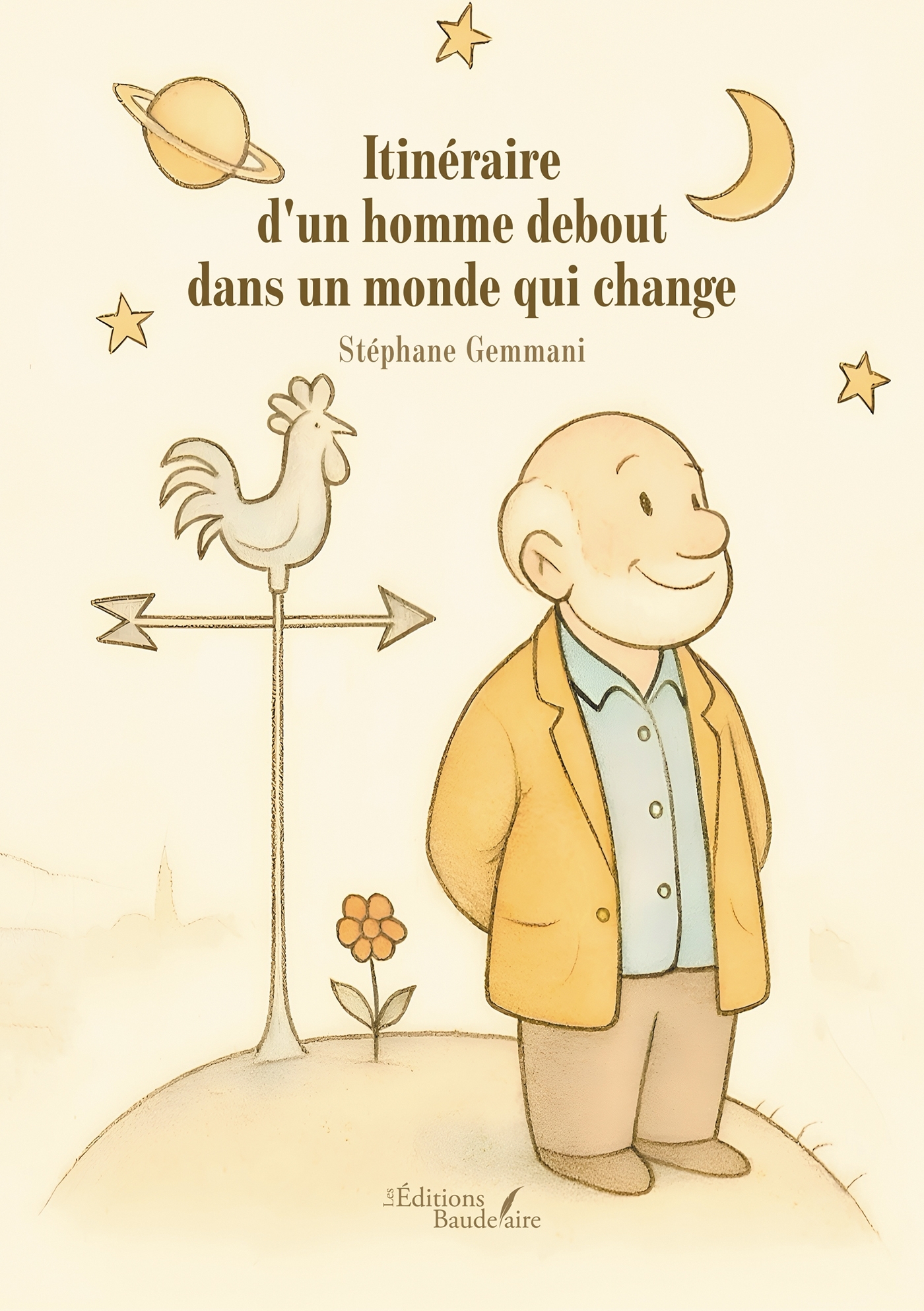Itinéraire d'un homme debout dans un monde qui change