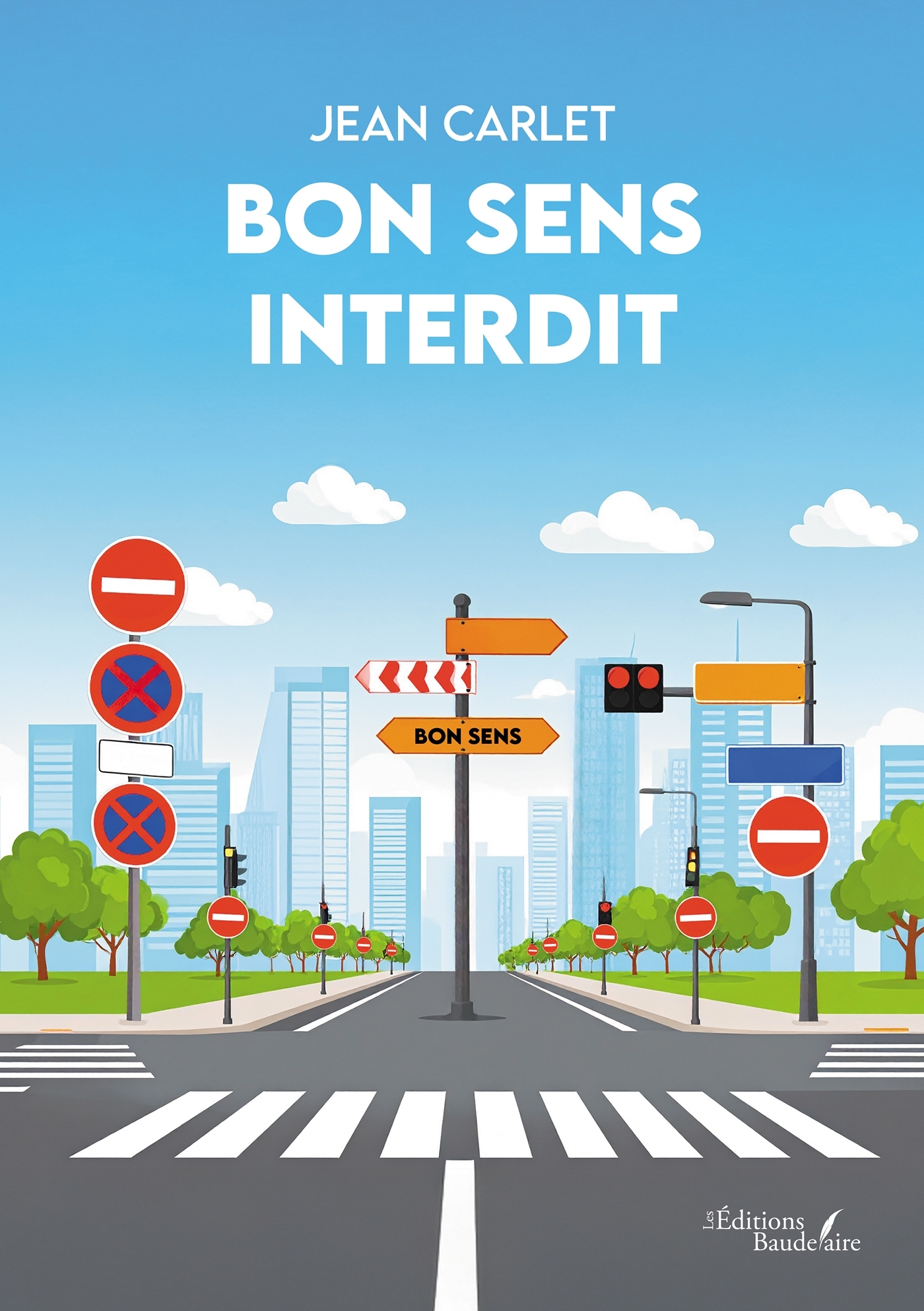 Bon sens interdit