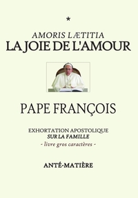 LA JOIE DE L'AMOUR - LIVRE GROS CARACTERES