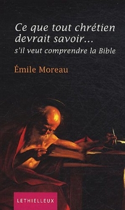 Ce que tout chrétien devrait savoir...
