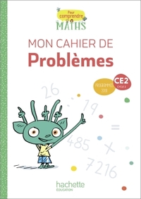 Pour comprendre les maths CE2 - Cahier de problèmes - Ed. 2020