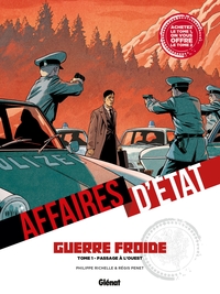 Pack Affaires d'Etat - Guerre Froide - Tomes 01 et 02