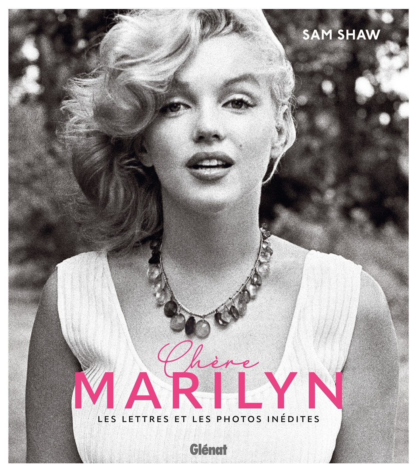 Chère Marilyn