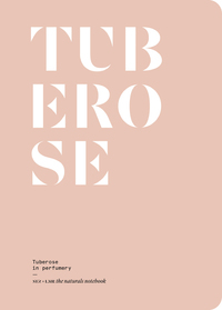 Tuberose in perfumery