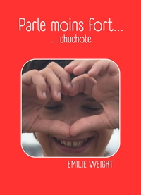 Parle moins fort...