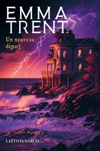 Emma Trent - Un nouveau départ