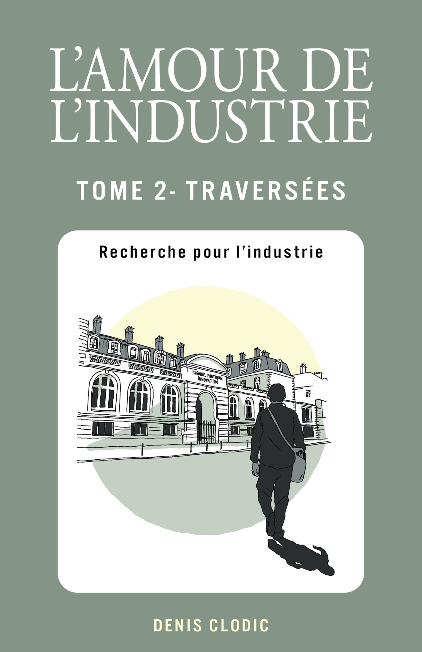 L'Amour de l'industrie - Tome 2