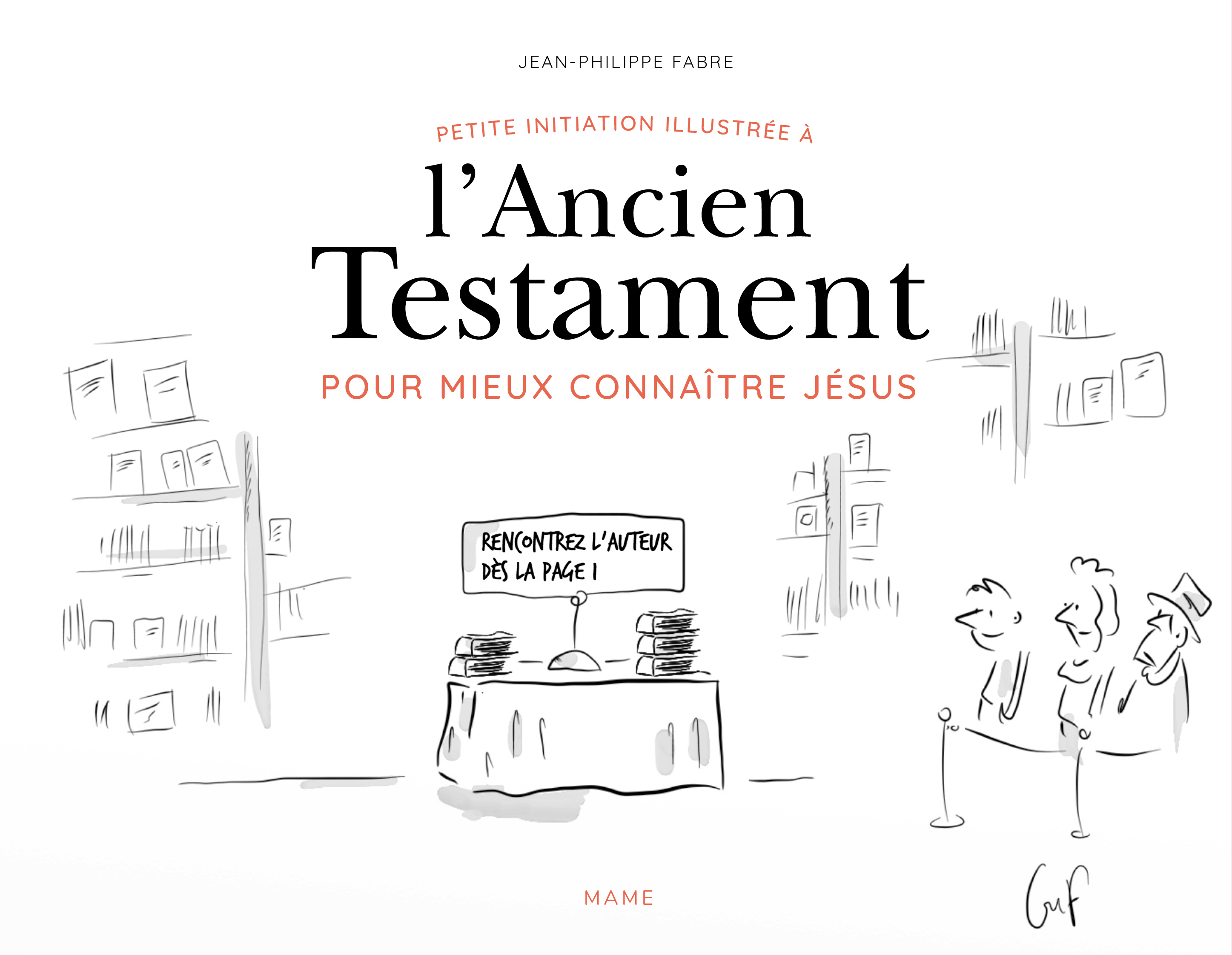 Petite initiation illustrée à l’Ancien Testament pour mieux connaître Jésus