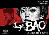 Juge Bao - Tome 2 - Le roi des enfants