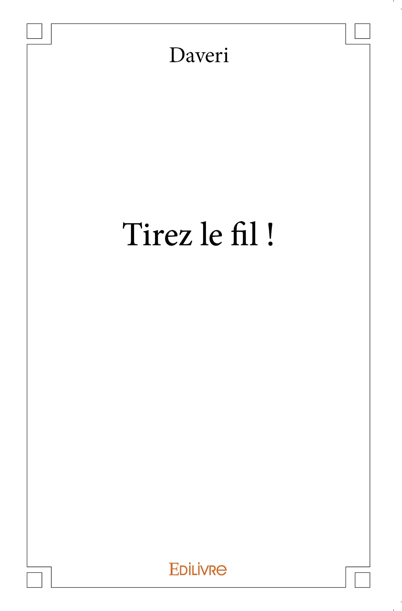 Tirez le fil !