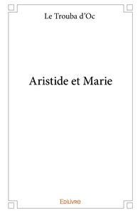Aristide et Marie