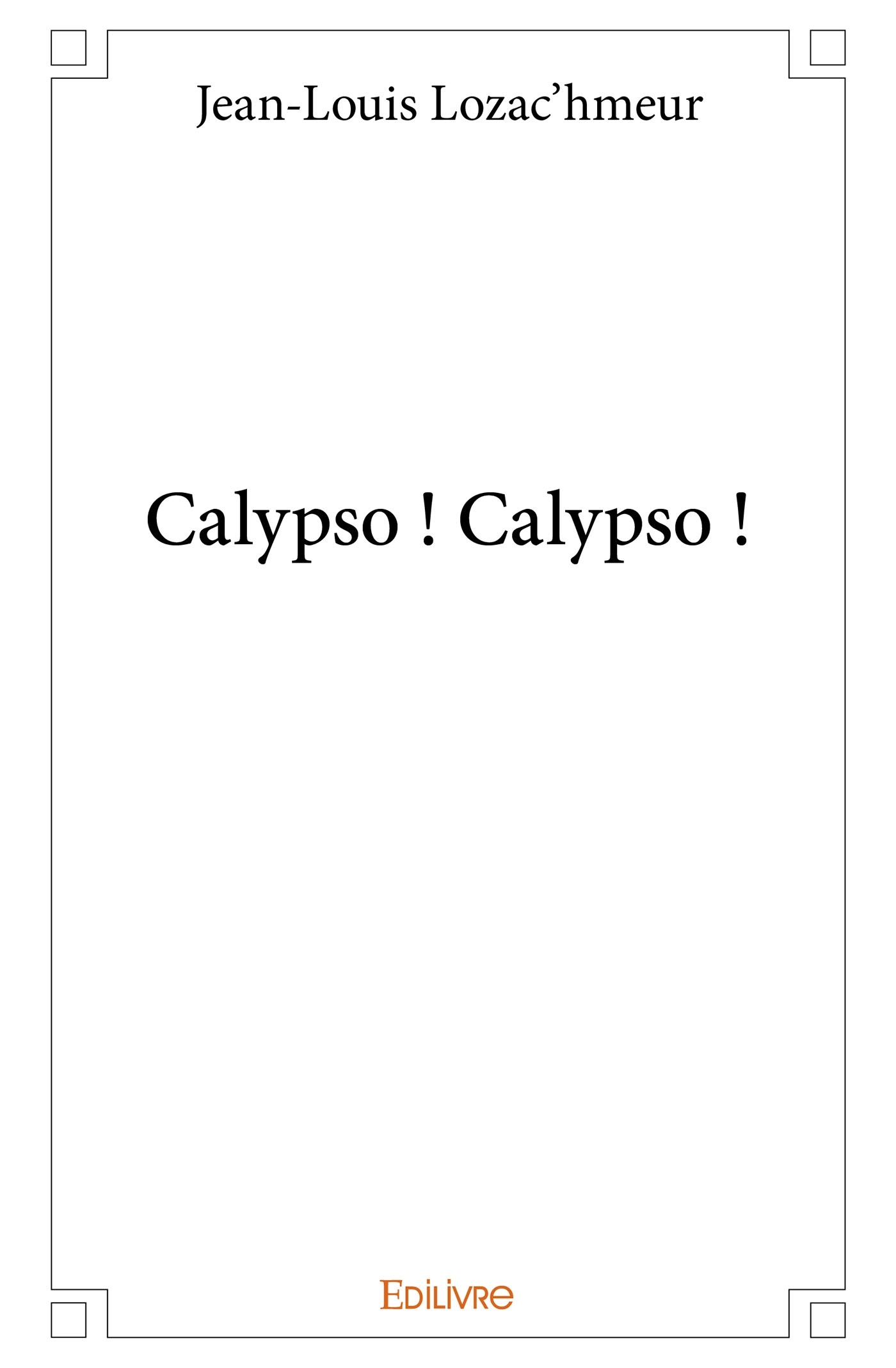 Calypso ! Calypso !