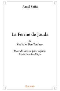 La Ferme de Jouda de Zouhaier Ben Terdayet