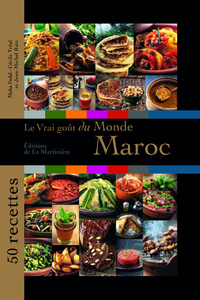 Le Vrai goût du monde / Maroc