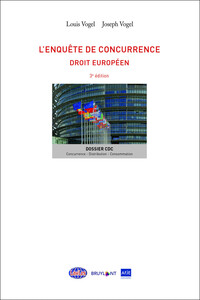 L' enquête de concurrence : droit européen