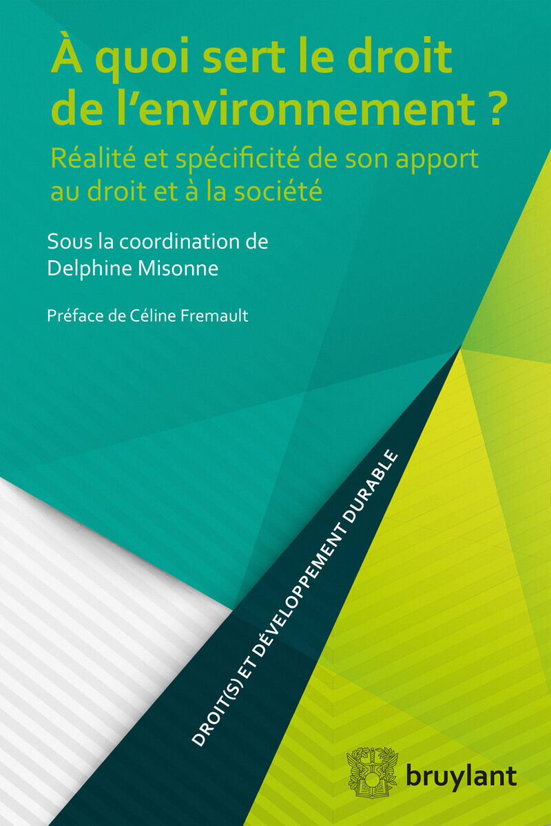 A quoi sert le droit de l'environnement ?