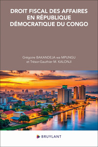 Droit fiscal des affaires en République démocratique du Congo
