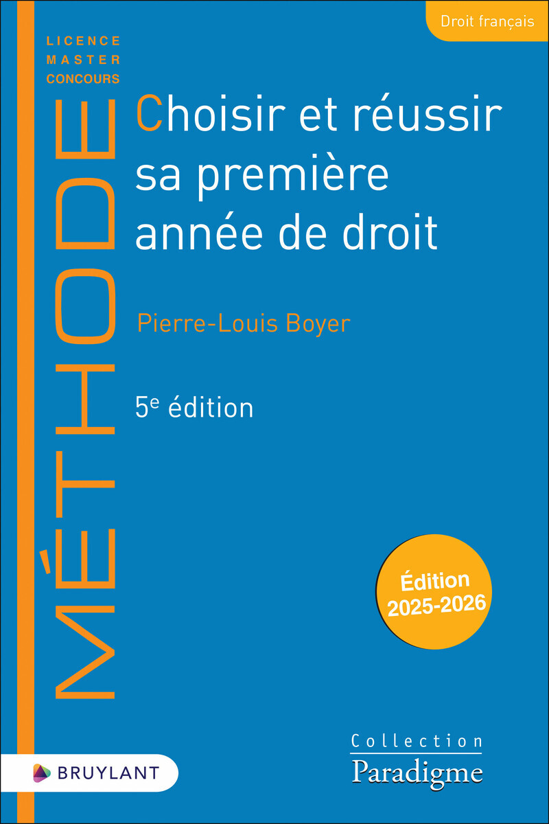 Choisir et réussir sa première année de droit - Texts and comments