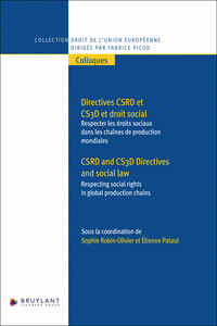 Directives CSRD et CS3D et droit social - Respecter les droits sociaux dans les chaînes de productio